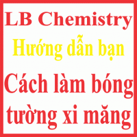 CÁCH ĐÁNH BÓNG TƯỜNG XI MĂNG