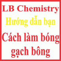 CÁCH LÀM BÓNG GẠCH BÔNG