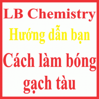 CÁCH LÀM BÓNG GẠCH TÀU