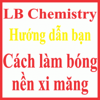 CÁCH LÀM NỀN NHÀ XI MĂNG BÓNG