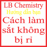 CÁCH LÀM SẮT KHÔNG BỊ RỈ