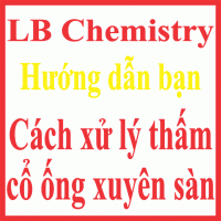 CÁCH XỬ LÝ CHỐNG THẤM CỔ ỐNG