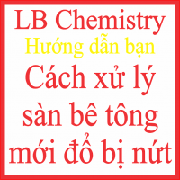 XỬ LÝ SÀN BÊ TÔNG MỚI ĐỔ BỊ NỨT